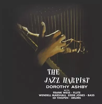 Dorothy Ashby - The Jazz Harpist [New Vinyl LP] • $24.33