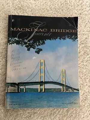 1958  Official Dedication Mackinaw Bridge Souvenir Soft Bound Book 152 Pages  A4 • $9.99