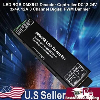 LED RGB DMX512 Decoder Controller DC12-24V 3x4A 12A 3 Channel Digital PWM Dimmer • $20.79