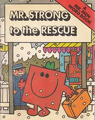 Mr. Strong To The Rescue (The Mr. Men Word Boo... By Hargreaves Roger Paperback • £5.49