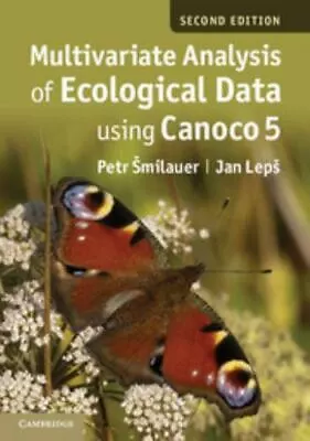 Multivariate Analysis Of Ecological Data Using CANOCO 5  Šmilauer PetrLepš  • $42.23