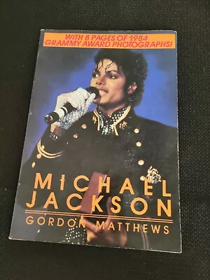 Michael Jackson By Gordon Matthews Paperback 1984 Great Shape • $4.25