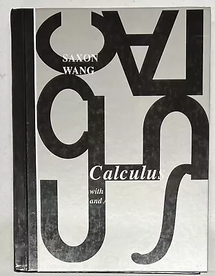 Saxon Calculus With Trigonometry And Analytic Geometry First Edition Textbook • $85.50