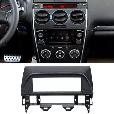 Car Radio Frame Fascia Dash Panel Trim Kit 1DIN For Mazda 6 Atenza 2002-07 Best • $51.54