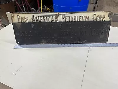 Pan American Oil Lease Sign Vintage Gas Embossed Metal Pump From Oil Well • $85