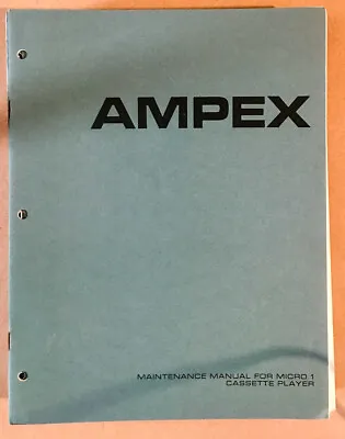 Ampex Micro 1 Cassette Player Service Manual *Original* • $19.97