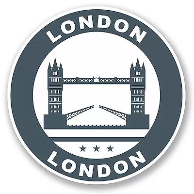 2 X London UK Vinyl Sticker Decal Luggage Travel Tag England Tower Bridge #5629 • £2.99