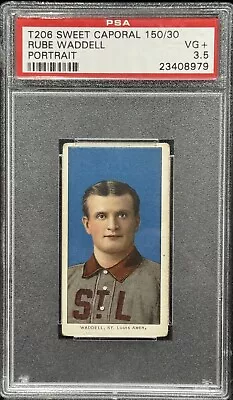 1909-11 T206 Rube Waddell Portrait Sweet Cap 150/30 PSA 3.5 #23408979 • $1199.54