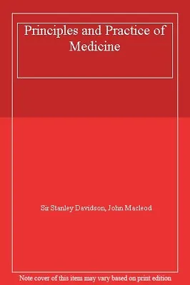 Principles And Practice Of MedicineSir Stanley Davidson John MacLeod • £3.37