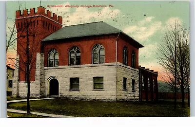 Vintage Postcard - Gymnasium Allegheny College Meadville PA Posted 1909 • $10.18