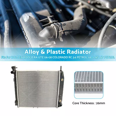 RADIATOR Fit HOLDEN RODEO RA UTE 06-08 COLORADO RC 3.6 PETROL 08-11 AT MT PETROL • $137.29