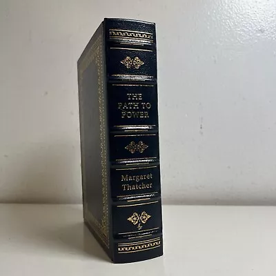 The Path To Power Margaret Thatcher Signed First Edition Easton Press Book • $189.99