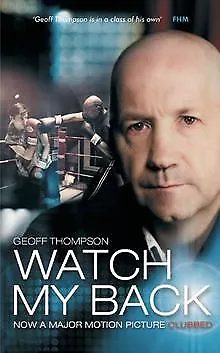 £5.06 • Buy Watch My Back By Thompson, Geoff | Book | Condition Good