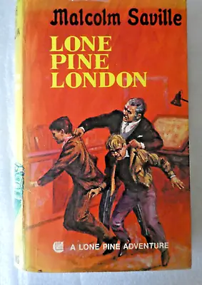 Lone Pine London By Malcolm Saville • £25