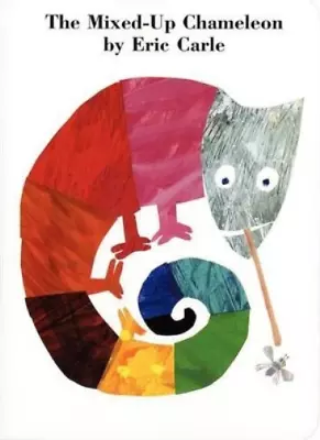 Eric Carle The Mixed-Up Chameleon Board Book (Board Book) • £9.80