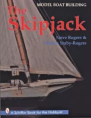 Model Boat Building: The Skipjack By Rogers Steve • $6.60