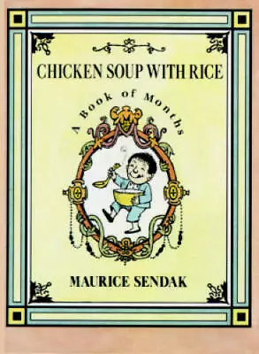 Chicken Soup With Rice: A Book Of Months - Paperback By Sendak Maurice - GOOD • $3.96