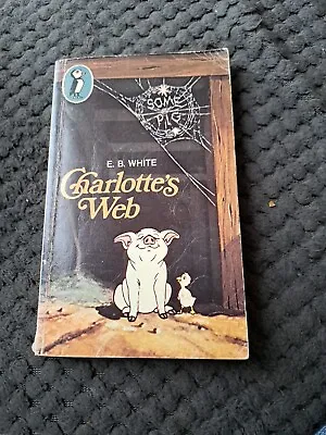 Charlotte’s Web By E. B. White.  Vintage Book 1977 Illustrated • £7