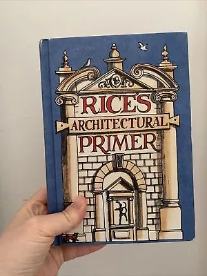 £10 • Buy Rice's Architectural Primer By Matthew Rice (Hardcover, 2009)