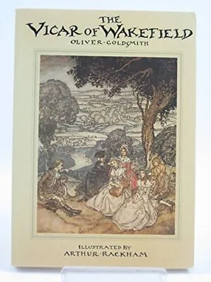 The Vicar Of Wakefield (Illustrated Classics) By Oliver Goldsmith • £2.74