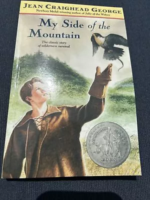 My Side Of The Mountain - Jean Craighead George 9781305946859 PBCK Cengage NG • $3