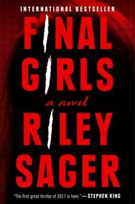 Final Girls: A Novel By Sager Riley • $7.99