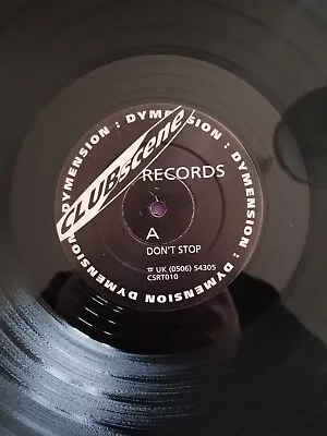 £10 • Buy Dymension - Don't Stop - 12  Vinyl - CSRT010 - Clubscene Records 
