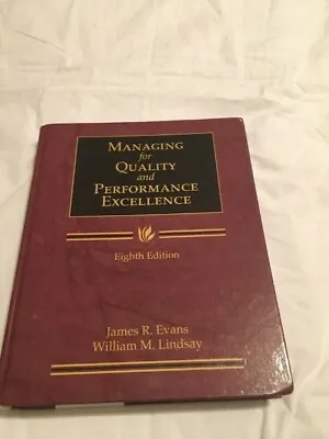 Managing For Quality And Performance Excellence 8 Edition-Pre-Owned • $19