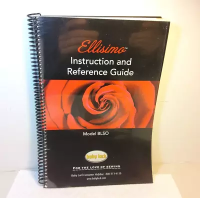 Baby Lock Ellisimo BLSO Instruction & Reference Guide Over 340 Pages • $15