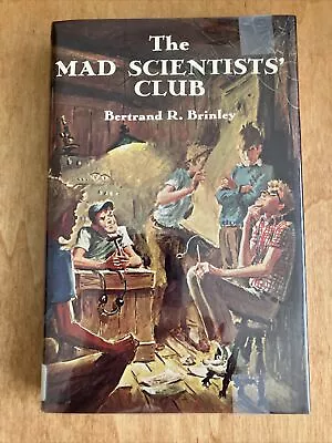 The Mad Scientists' Club By Bertrand R. Brinley (2001 Hardcover Anniversary) • $7.16