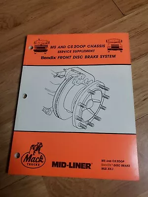  1988 MACK TRUCK BENDIX MS & CS 200P Chassis Service Manual Supplement • $29.99