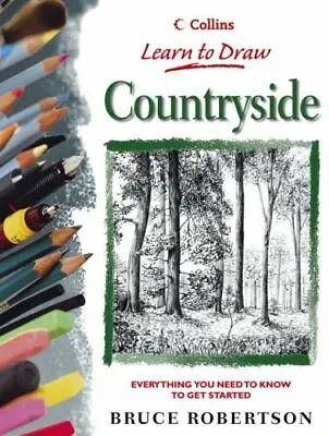 Collins Learn To Draw - CountrysideBruce Robertson • £2.81