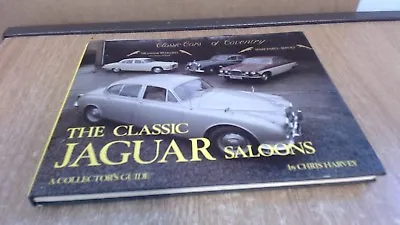 Classic Jaguar Saloons Collector's Guide New Hardbound Book On Sale  Free Ship • $67.32