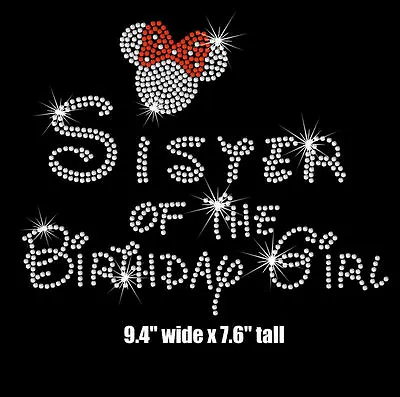 Minnie Mouse (adult) Sister Of The Birthday Girl Iron On Rhinestone Transfer • $14.75