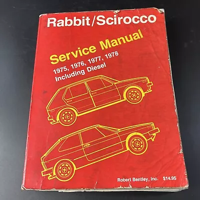 1975-1978 VW Rabbit/Scirocco Shop Service Repair Manual Book Bentley Diesel • $16.99