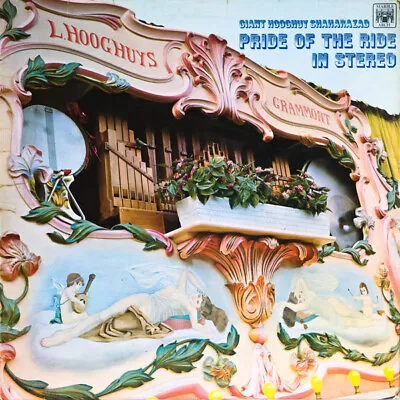 The Giant Hooghuys Shaharazad Fairground Organ - Pride Of The Ride In Stereo ... • £13.49