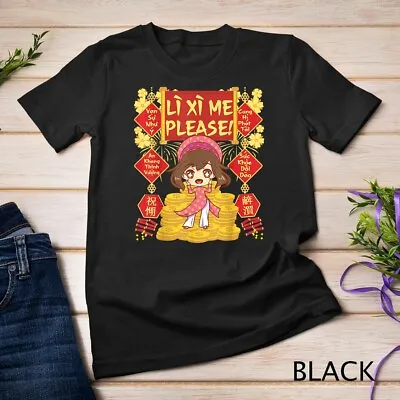 Girl Want - Li Xi Me Please - Vietnamese Lunar New Year 2024 Unisex T-shirt • $16.99