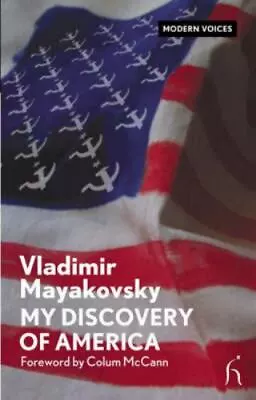 My Discovery Of America By Mayakovsky Vladimir • $8.94