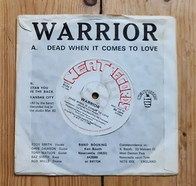 Warrior Dead When It Comes To Love 7  1982 Neat NWOBHM Metal • £15