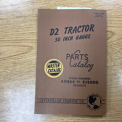 CAT Caterpillar D2 PARTS MANUAL BOOK CATALOG LIST TRACTOR 50” Sn 5J1864-3500 • $59.99