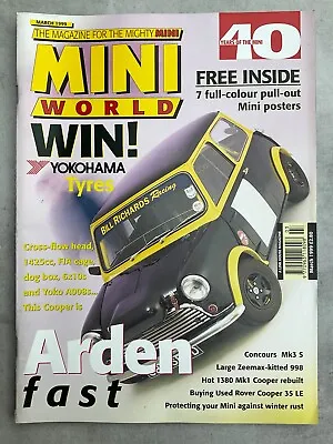 Mini World Magazine - March 1999 - Concours Mk2 S 1380 Mk1 Cooper Cooper 35LE • £7.99