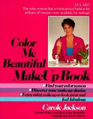 Color Me Beautiful Make-Up Book By Jackson Carole • $6.25