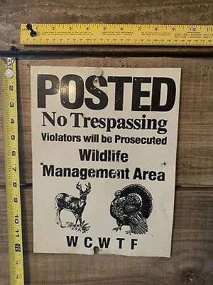 Posted No Trespassing Sign Wildlife Management Area WMA  • $15