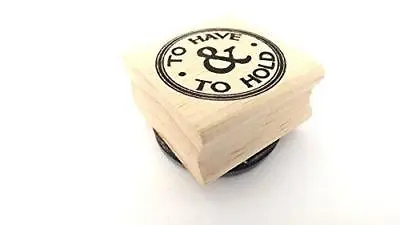 East Of India Rubber Stamp - TO HAVE & TO HOLD • £3.20