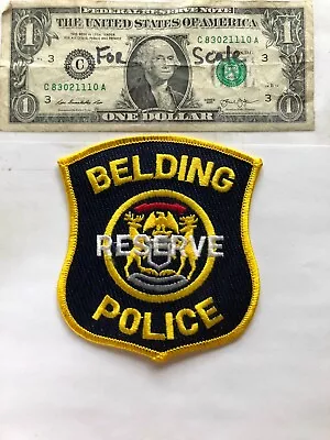 Belding Michigan Reserve Police Patch Un-sewn Great Condition   • $10.75