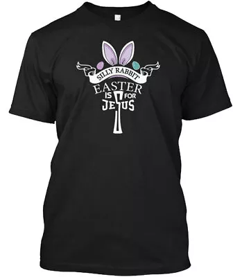 Jesus Silly Rabbit Easter T-Shirt Made In The USA Size S To 5XL • $21.78