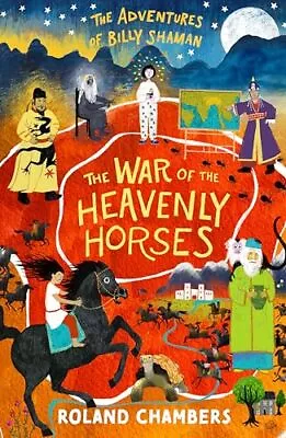 The War Of The Heavenly Horses (The... Chambers Rolan • £5.49