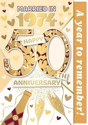 Happy 50th Wedding Anniversary - Golden Wedding Card Married In 1974-2024 • £3.49