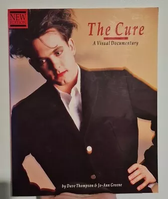 The  Cure : A Visual Documentary By Dave Thompson Jo-Ann Greene (Paperback... • $15