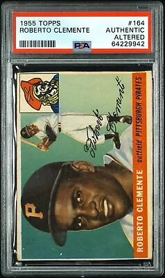 1955 Topps Roberto Clemente ROOKIE #164 PSA ALTERED AUTH • $1199.99